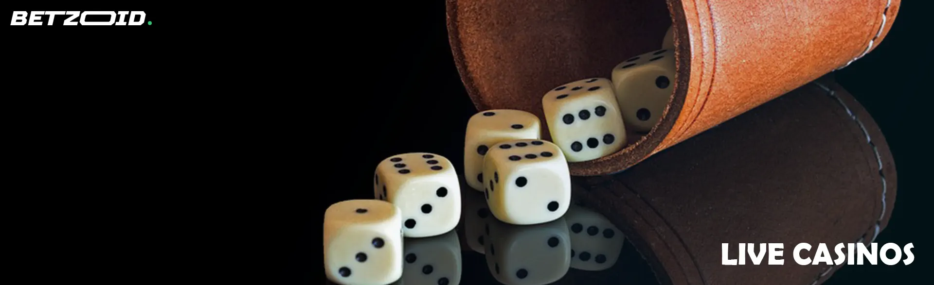 Live Casinos.